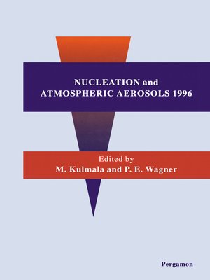 cover image of Nucleation and Atmospheric Aerosols 1996